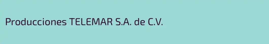 Producciones TELEMAR S.A. de C.V.